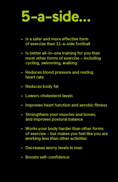 5-a-side benefits