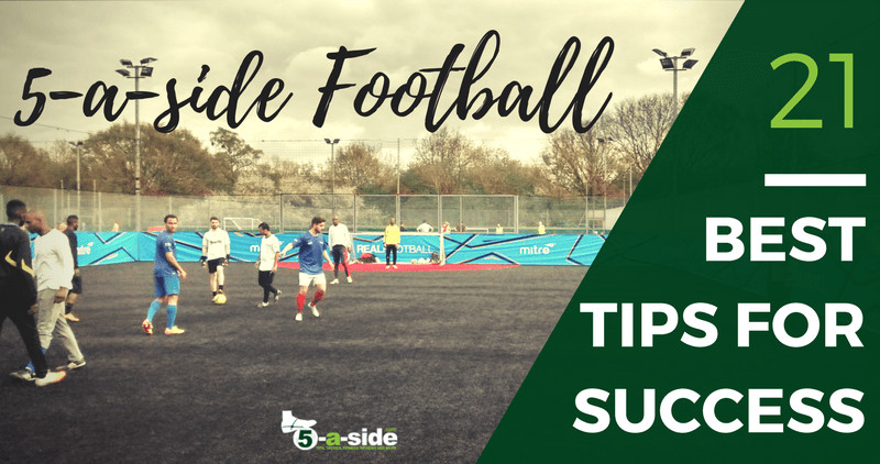Best Tips for 5 a side football