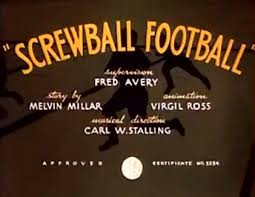 Tex Avery's Screwball Football (1939)