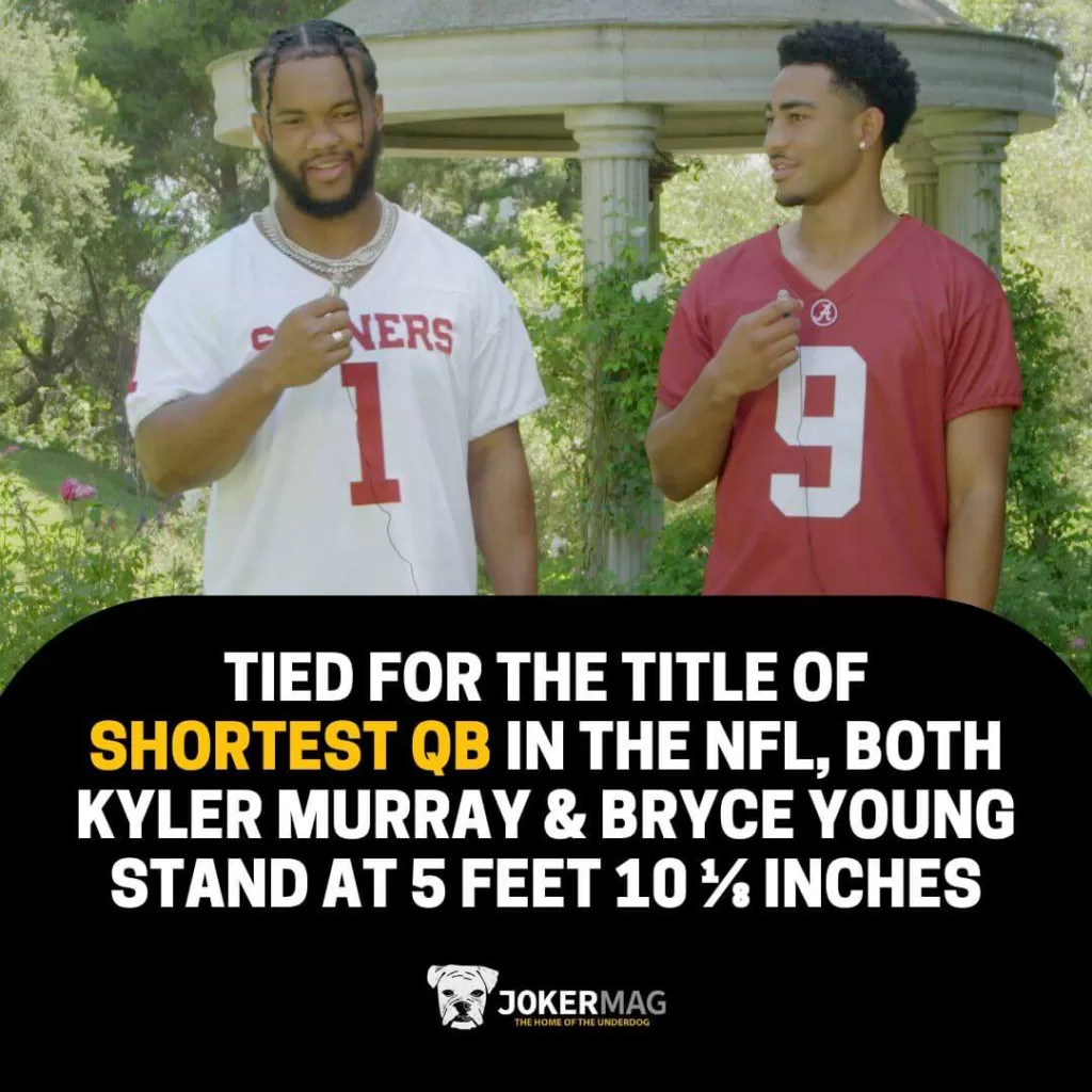 Tied for the title of shortest QB in the NFL, both Kyler Murray & Bryce Young stand at 5 feet 10 1/8 inches