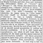 Screenshot of text in a column in The Daily Telegraph newspaper from 1899. It reads: For example, who now speaks of Association or Rugby football, and who does not welcome the abbreviate forms of