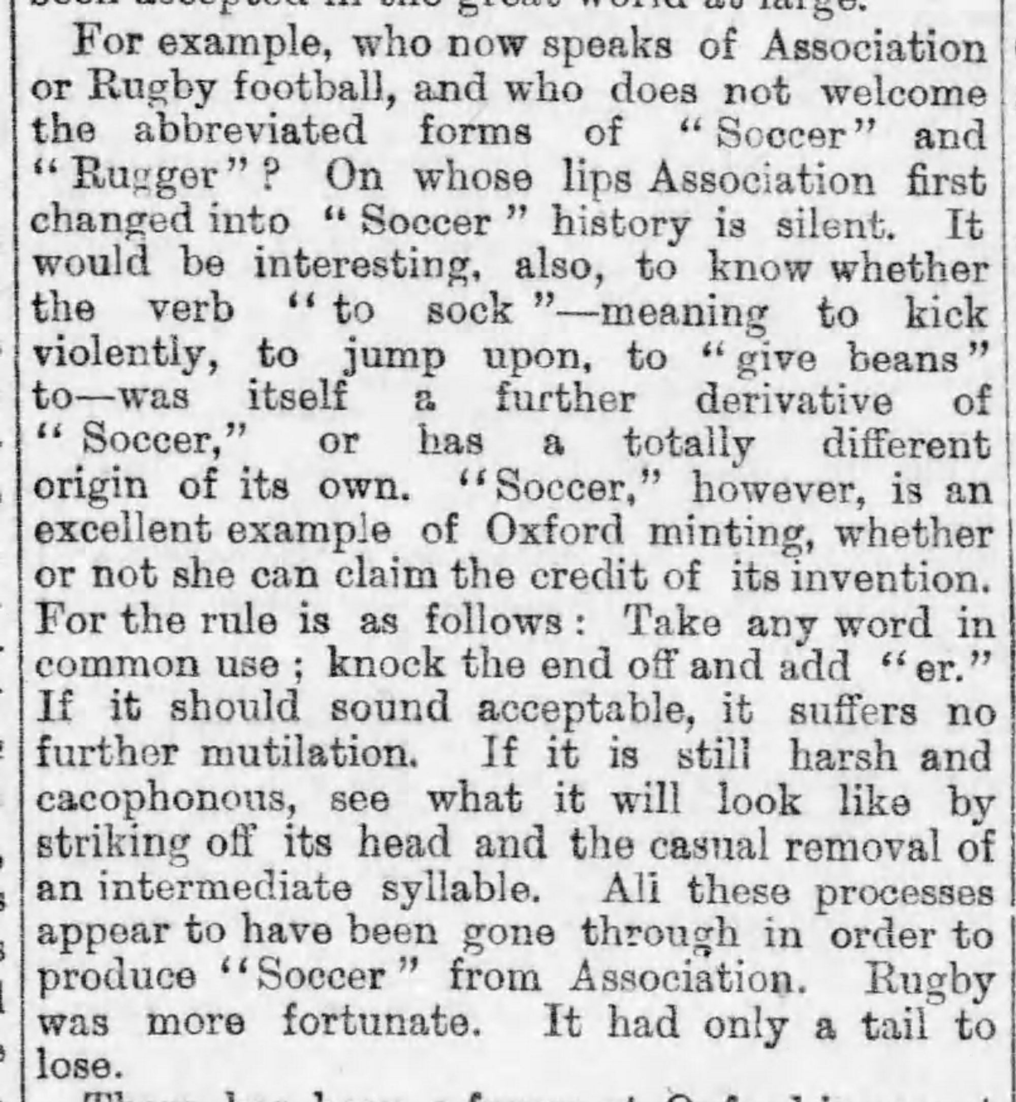 Screenshot of text in a column in The Daily Telegraph newspaper from 1899. It reads: For example, who now speaks of Association or Rugby football, and who does not welcome the abbreviate forms of