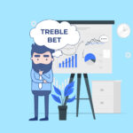 What is a Treble Bet?